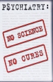 Psychiatry: No Science, No Cures DVD