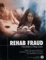 Rehab Fraud, Psychiatry’s Drug Scam