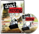 <p><em>Dead Wrong: How Psychiatric Drugs Can Kill Your Child DVD</em></p>