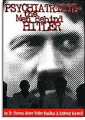 <em>Psychiatrists – The Men Behind Hitler</em> (Psychiaters: De Mannen Achter Hitler)