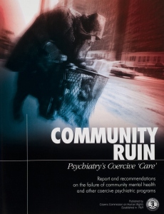 La Ruina de la Comunidad, El “Cuidado” Coercitivo de la Psiquiatría 