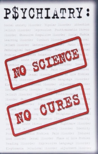 DVD <em>Psychiatry: No Science, No Cures (La psychiatrie : ni science ni traitement)</em>