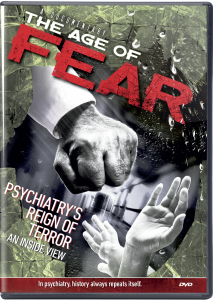 The Age of Fear: Psychiatry's Reign of Terror
